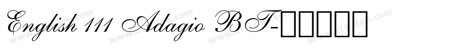 English 111 Adagio BT字体转换